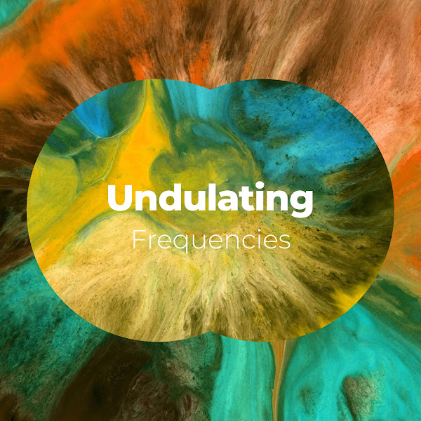 Undulating Frequencies Collection