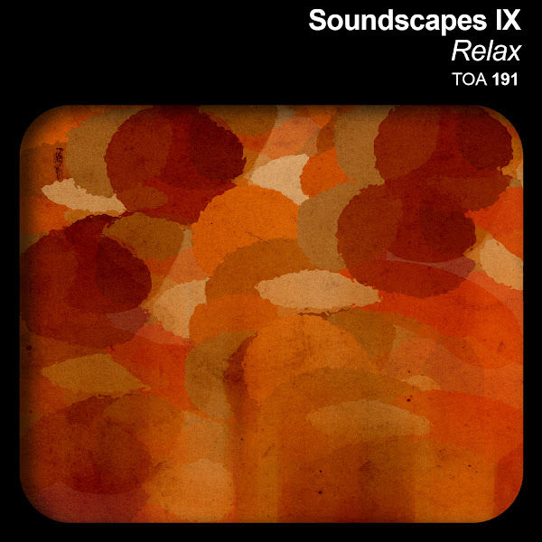 Soundscapes, Vol. 9 - Relax