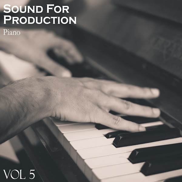 Sound For Production Piano, Vol. 5