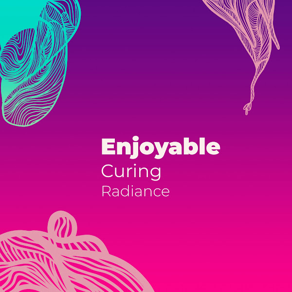 zZz Enjoyable Curing Radiance zZz