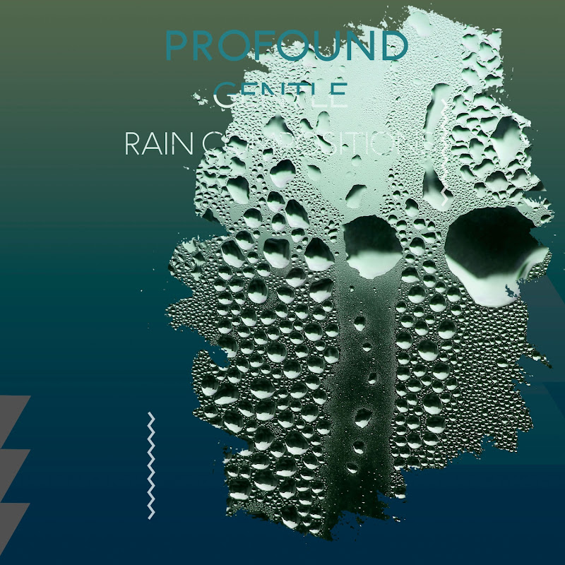 zZz Profound Gentle Rain Compositions zZz