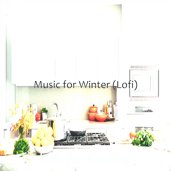 Music for Winter (Lofi)