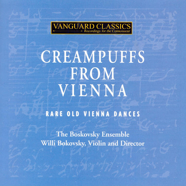 Creampuffs from Vienna: Rare Old Vienna Dances