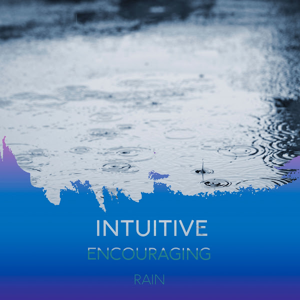 zZz Intuitive Encouraging Rain zZz