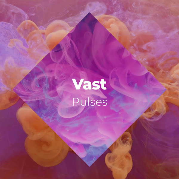 Vast Pulses Collection