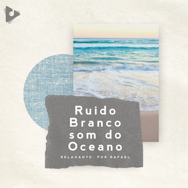 Ruído Branco som do Oceano