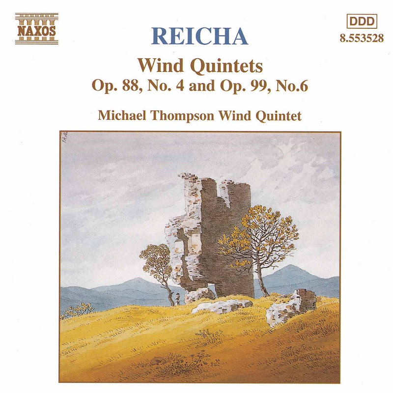 Reicha: Wind Quintets, Op. 88, No. 4 and Op. 99, No. 6