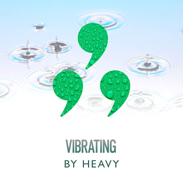 Vibrating by Heavy Rain