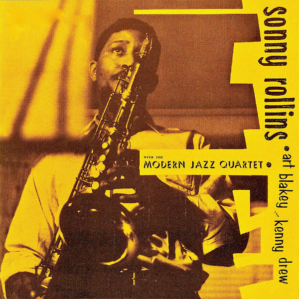 Sonny Rollins With The Modern Jazz Quartet