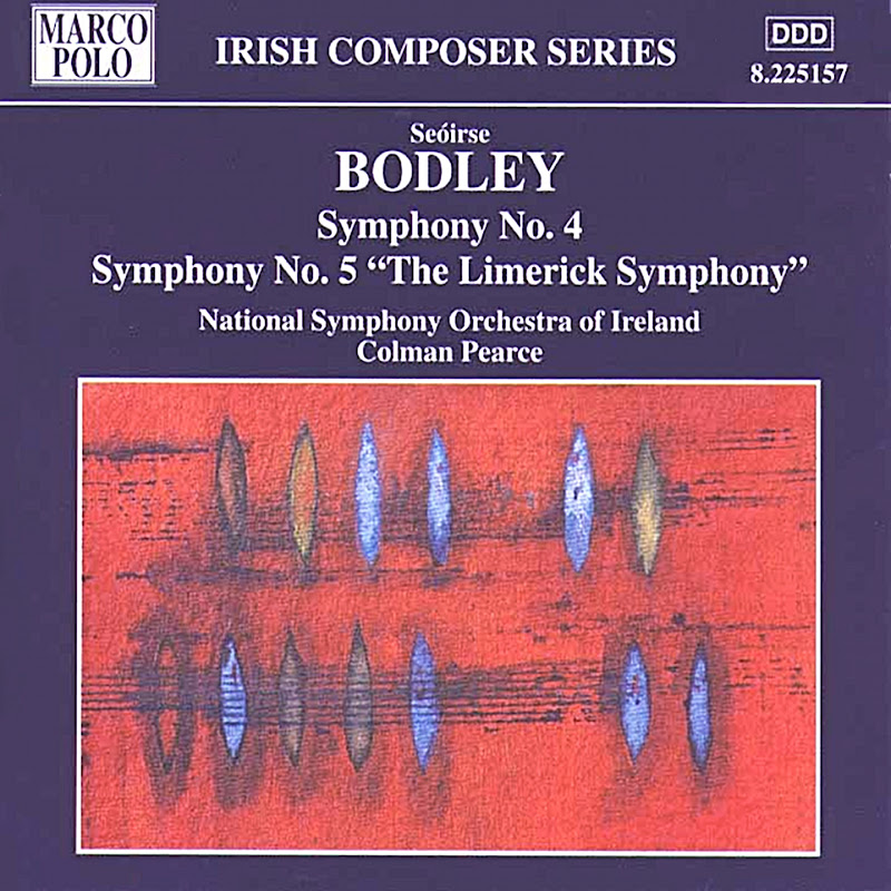 Bodley: Symphonies Nos. 4 and 5