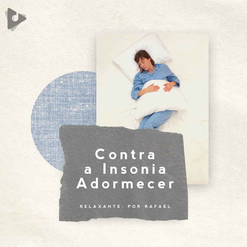 Contra a Insônia Adormecer