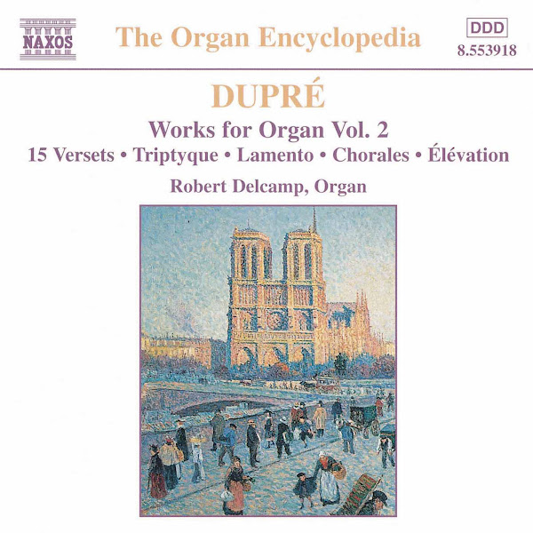 Dupre: Works for Organ, Vol. 2