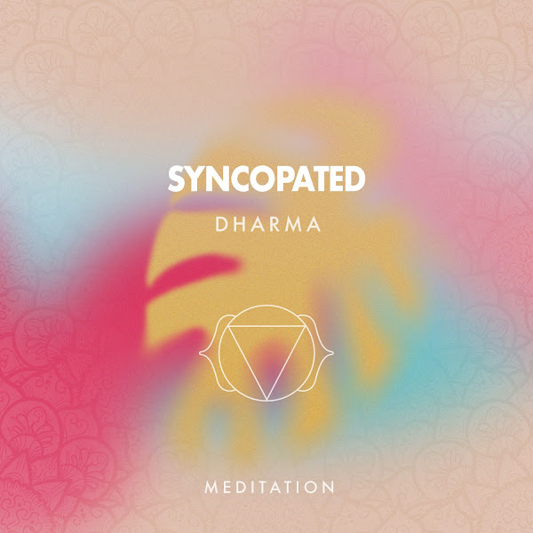 Syncopated Dharma Meditation