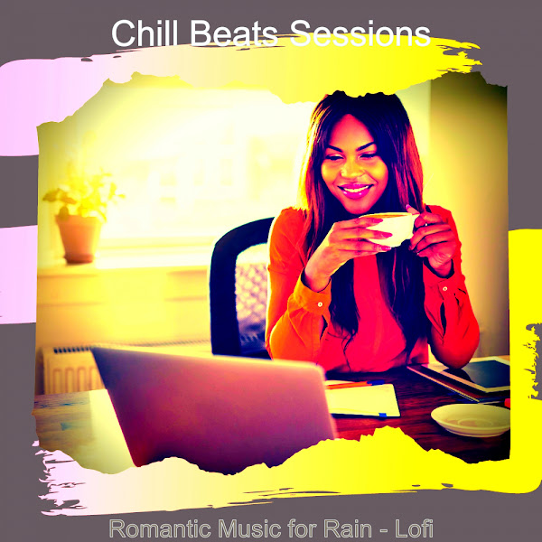 Romantic Music for Rain - Lofi