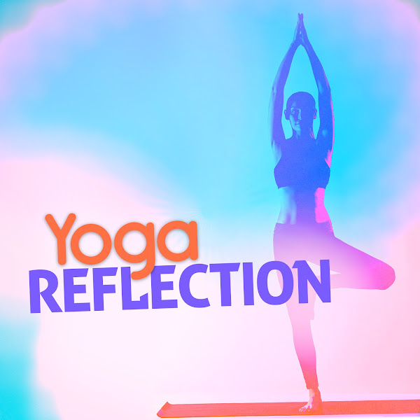 Yoga Reflection