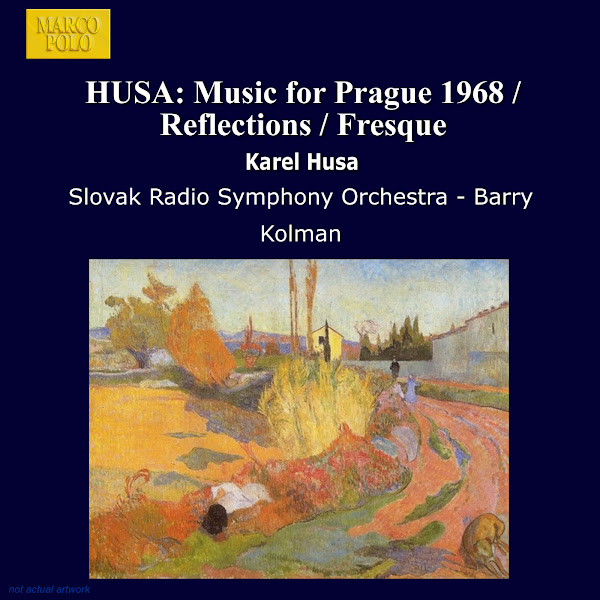 Husa: Music for Prague 1968 / Reflections / Fresque