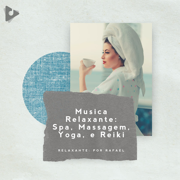 Música Relaxante: Spa, Massagem, Yoga, Reiki