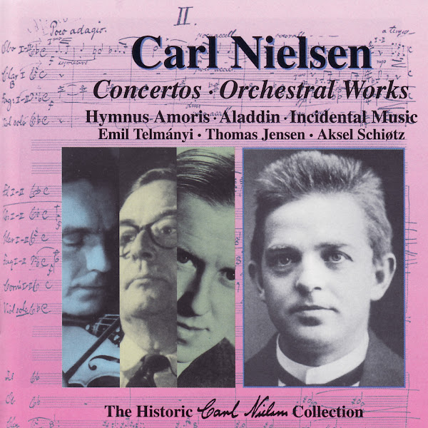 The Historic Carl Nielsen Collection Vol 2