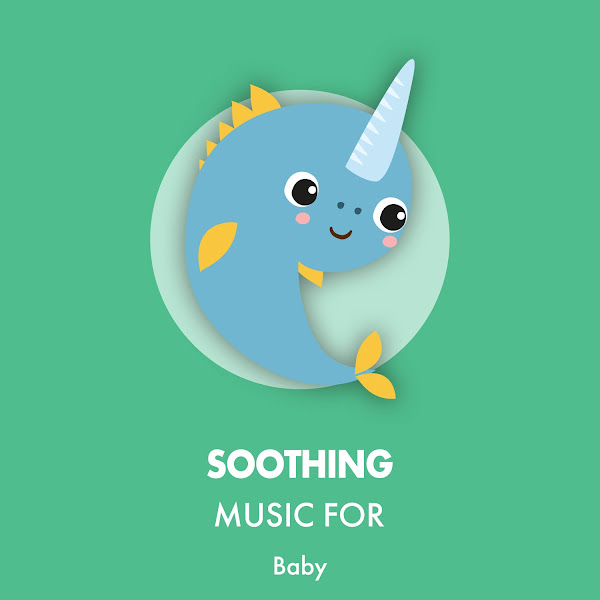 Soothing Music for Baby