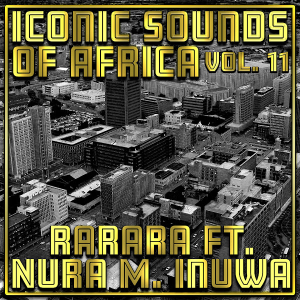 Iconic Sounds Of Africa - Vol. 11