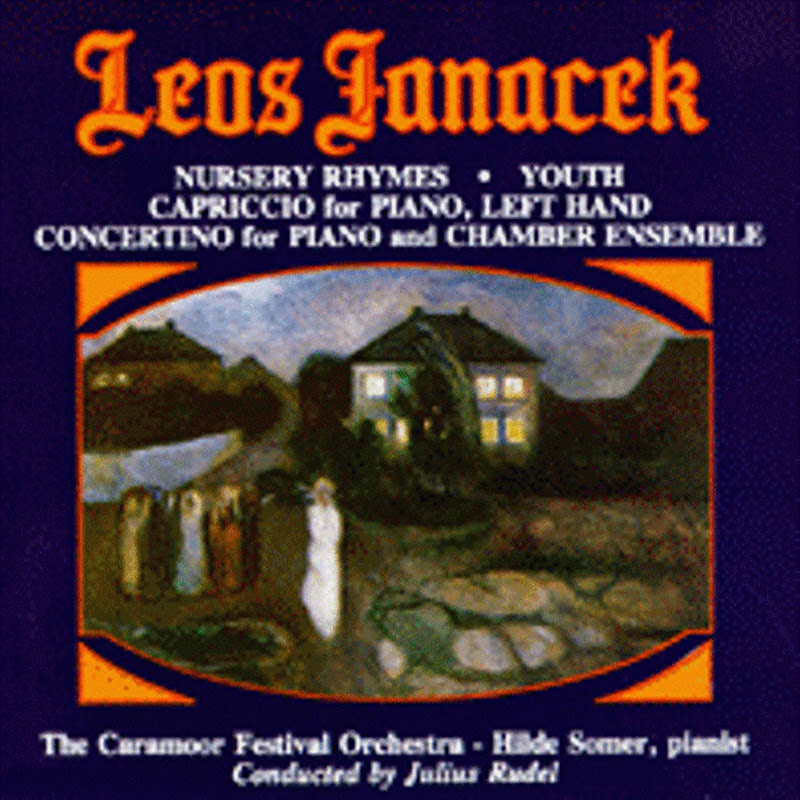 Janacek: Nursery Ryhmes - Youth - Capriccio - Concertino