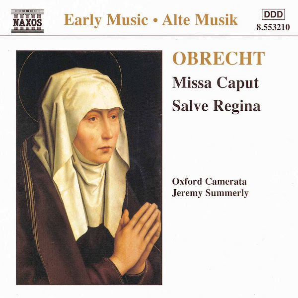 Obrecht: Missa Caput / Salve Regina