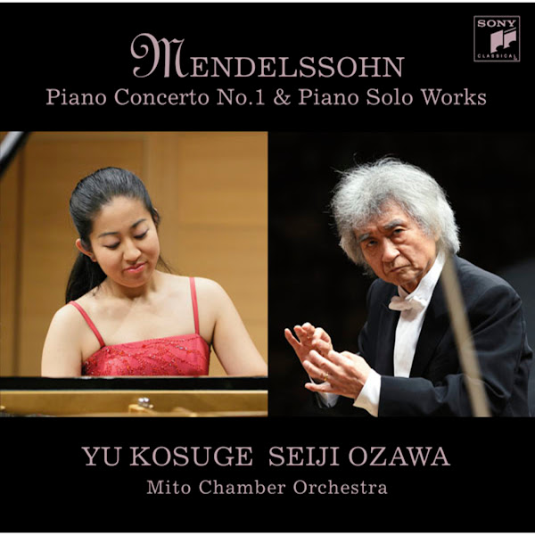 Mendelssohn: Piano Concerto No.1 & Piano Solo Works