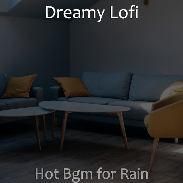 Hot Bgm for Rain