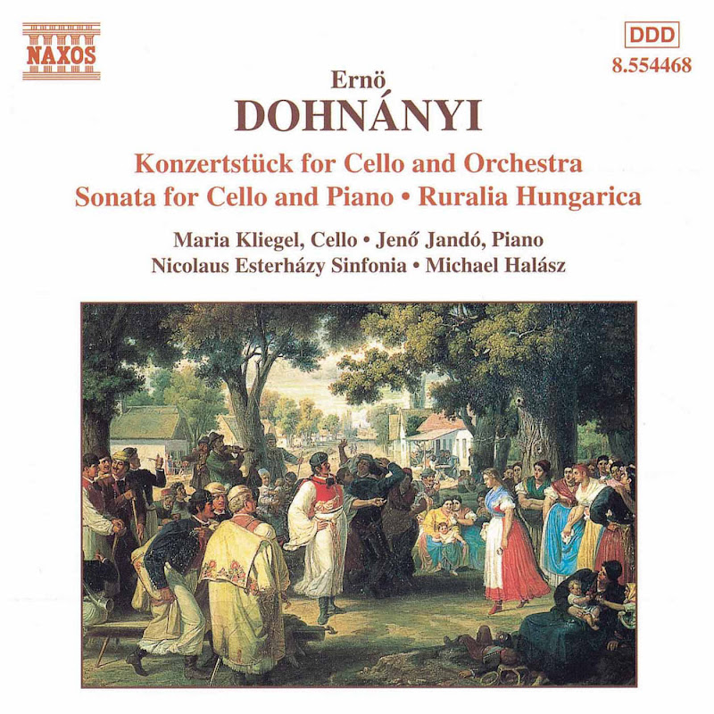 Dohnanyi: Konzertstuck for Cello / Cello Sonata / Ruralia Hungarica
