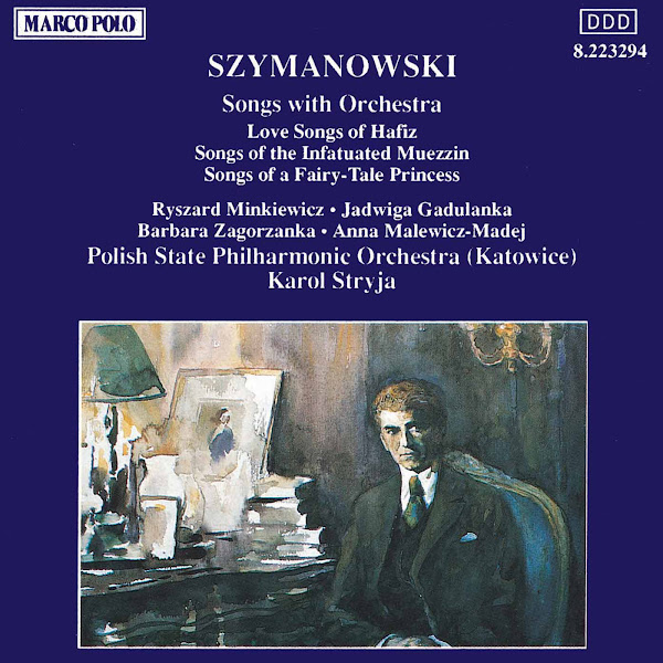 Szymanowski: Songs With Orchestra