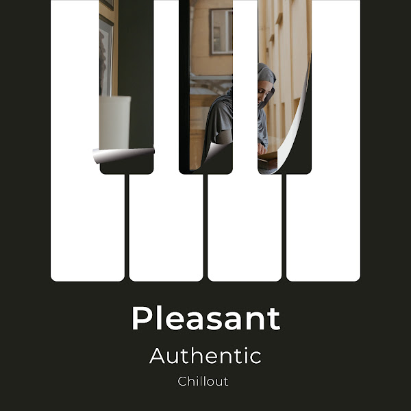 zZz Pleasant Authentic Chillout zZz