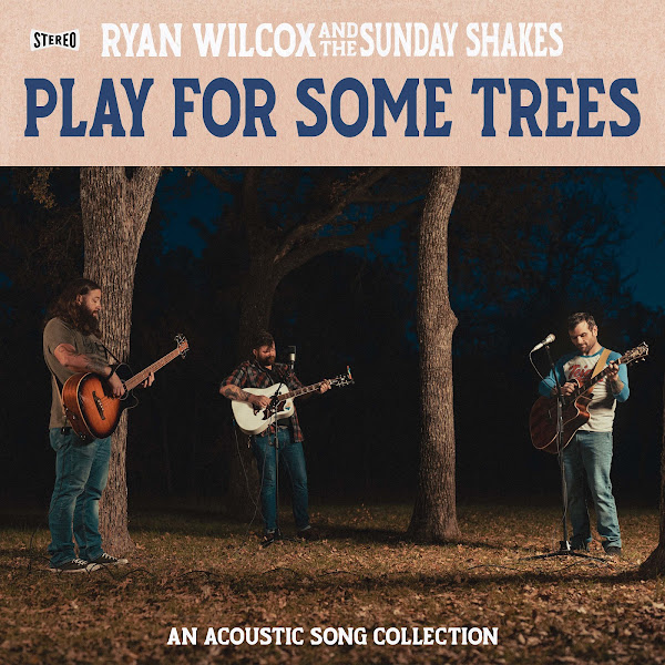 Play For Some Trees (An Acoustic Song Collection)