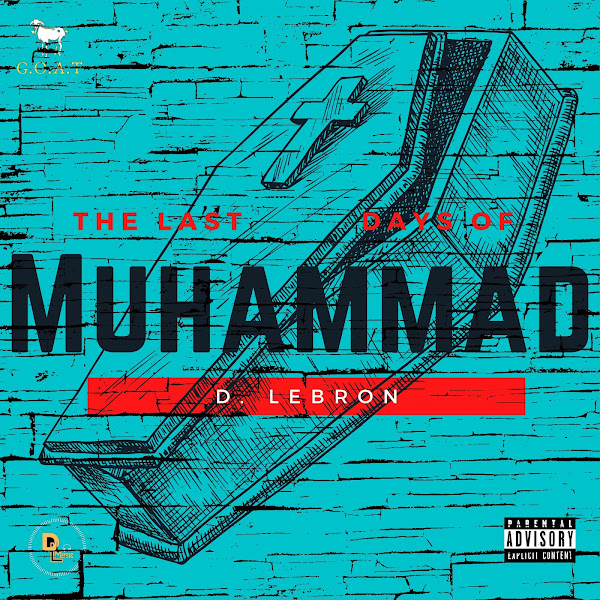The Last Days Of Muhammad, Vol. 1
