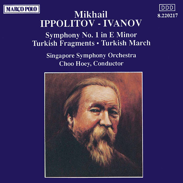 Ippolitov-Ivanov: Symphony No. 1 / Turkish Fragments