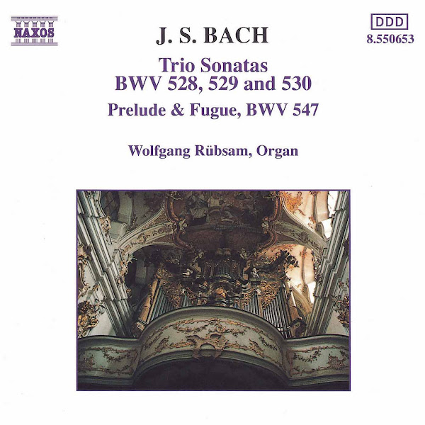 Bach, J.S.: Trio Sonatas Bwv 528-530 / Prelude and Fugue Bwv 547